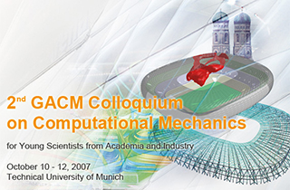 2nd GACM Colloquium on Computational Mechanics 2007